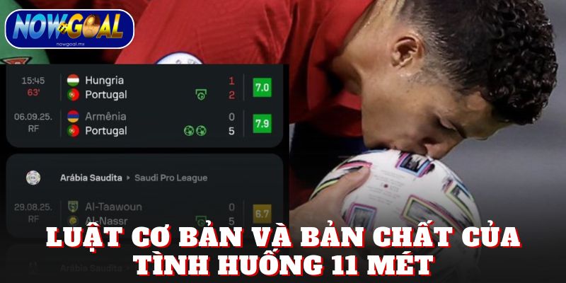 Luật cơ bản và bản chất của tình huống 11 mét